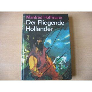 Der fliegende Holländer Manfred Hoffmann Bücher