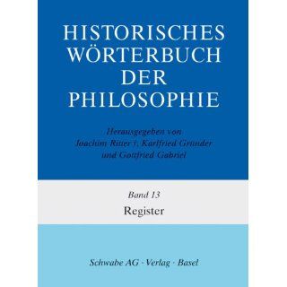 Historisches Wörterbuch der Philosophie, Bd.13  Register, m. CD ROM