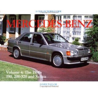 Mercedes Benz, Volume 4: The 1980s: 004 (Mercedes Benz Since 1945