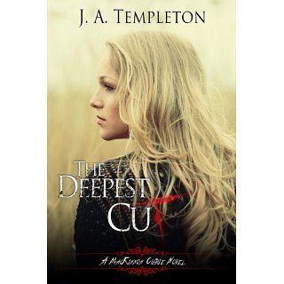 The Deepest Cut (a MacKinnon Curse novel, Book 1) [Kindle Edition]