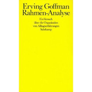Rahmen Analyse Erving Goffman Bücher