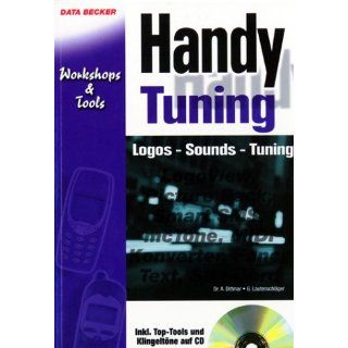 Handy Tuning. Logos   Sounds   Tuning, mit CD ROM Achim