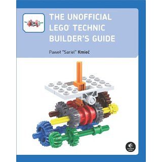 The Unofficial LEGO Technic Builders Guide eBook: Pawel Sariel