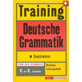Training deutsche Grammatik   Satzlehre 6. 9. Schuljahr 