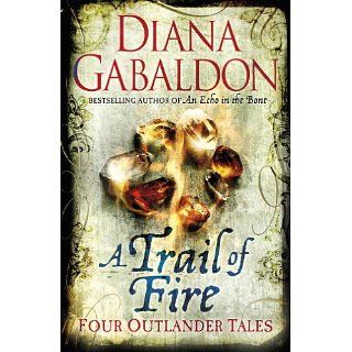 Trail of Fire (Outlander Omnibus) eBook Diana Gabaldon 