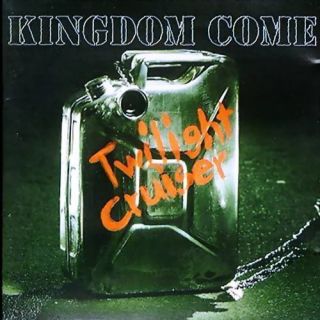 Kingdom Come   Twilight Cruiser (33 008 423) German 12 Track CD