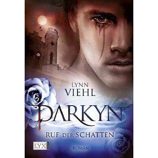 Darkyn Ruf der Schatten (German Edition) eBook Lynn Viehl, Katharina