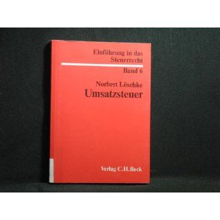 Umsatzsteuer, Bd VI Norbert Löschke Bücher