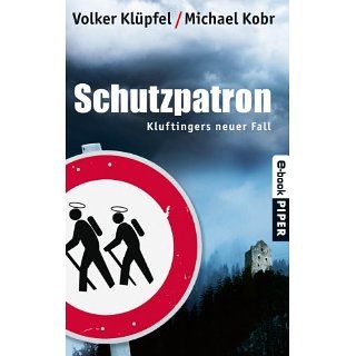 Schutzpatron: Kluftingers neuer Fall: Kluftingers sechster Fall eBook