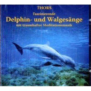 Faszinierende Delphin  und Walgesänge, 1 Audio CD Musik