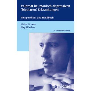 Valproat bei manisch depressiven (bipolaren) Erkrankungen Kompendium