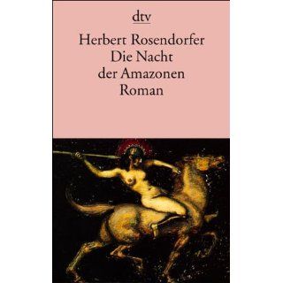 Die Nacht der en: Roman: Herbert Rosendorfer: Bücher