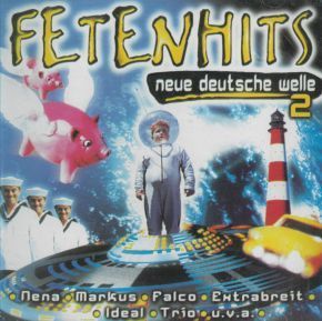 Fetenhits   Neue Deutsche Welle 2 NDW   doppel CD   TOP