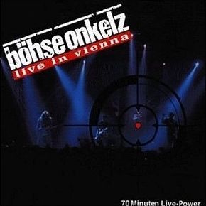 Böhse Onkelz   Live in Vienna   TOP ZUSTAND