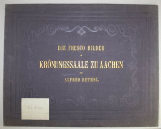 Alfred RETHEL (1816 1859) Karl d.Große Aachen 8 Holzsch