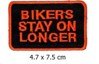 VY013 Bikers stay on longer Slogan Patches Aufnäher