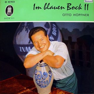 OTTO HÖPFNER Im (Zum) Blauen Bock II ODEON orig.1958