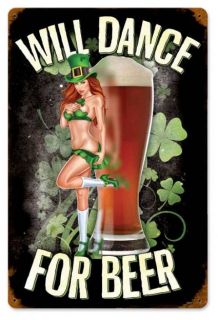Lethal Threat Will Dance For Beer Bier Irish Pub Pin Up Sign