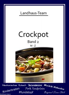 CrockPot /Slow Cooker/ (Landfrauen) BAND 2 Slowcooker