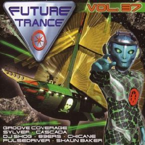 Future Trance 37   doppel CD   2006   Sammlung TOP