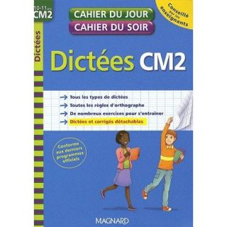 Français ; dictées ; CM2 (édition 2010)   Achat / Vente livre