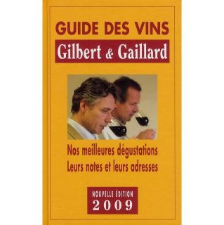 Guide des vins Gilbert & Gaillard (édition 2009)   Achat / Vente