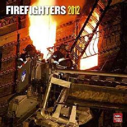 Firefighters 2012 Calendar (Calendar)