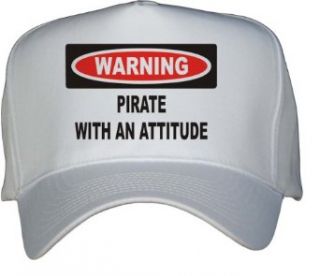 Warning: Pirate with an attitude White Hat / Baseball Cap
