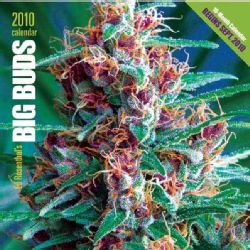 Ed Rosenthal`s Big Buds 2010 Calendar