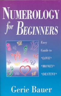 Numerology for Beginners Easy Guide to Love Money Destiny (Paperback