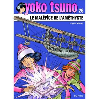 Yoko Tsuno t.26 ; le malefice de lamethyste   Achat / Vente BD Roger