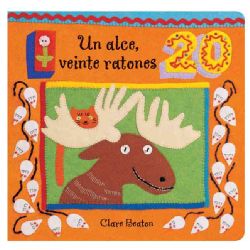 Un Alce Veinte Ratones/ One Moose, Twenty Mice (Board book) Today $7