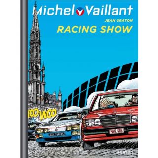 Michel Vaillant t.46 ; racing show   Achat / Vente BD Jean Graton pas