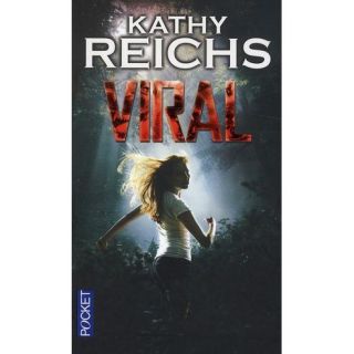Viral t.1   Achat / Vente livre Kathy Reichs pas cher