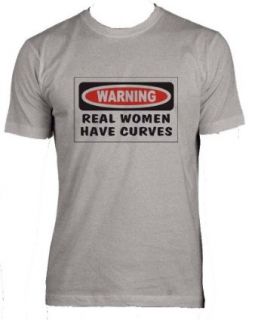 WARNING REAL WOMEN HAVE CURVES Adult Male (Mens Fit