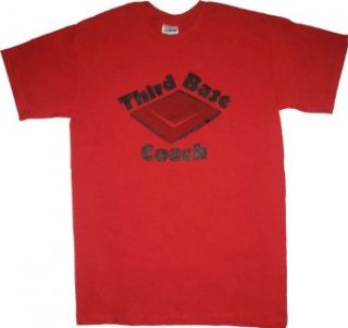 Third Base Coach Baseball Funny T shirt Red Clothing