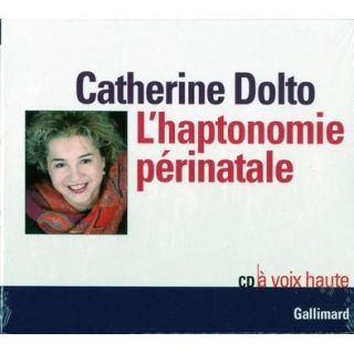 haptonomie perinatale cd   Achat / Vente livre Catherine Dolto pas