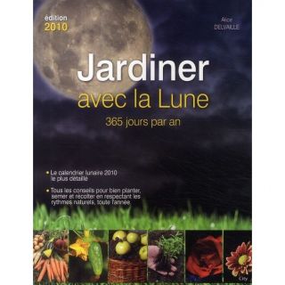 JARDINER AVEC LA LUNE ; 365 JOURS PAR AN (EDITION   Achat / Vente