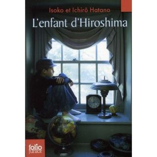 enfant dHiroshima   Achat / Vente livre Isoko Hatano   Ichiro