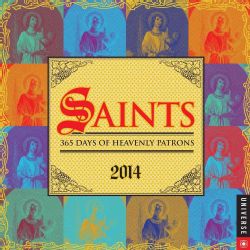 Saints 2014 Calendar 365 Heavenly Allies (Calendar) Today $11.08