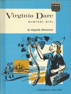 Virginia Dare Mystery Girl Augusta Stevenson Books