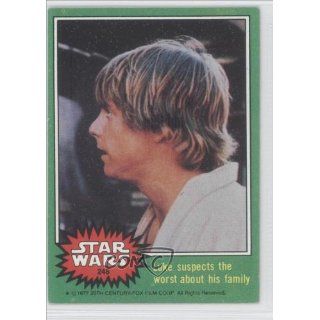 suspects the worst about his family (Trading Card) 1977 Star Wars #248